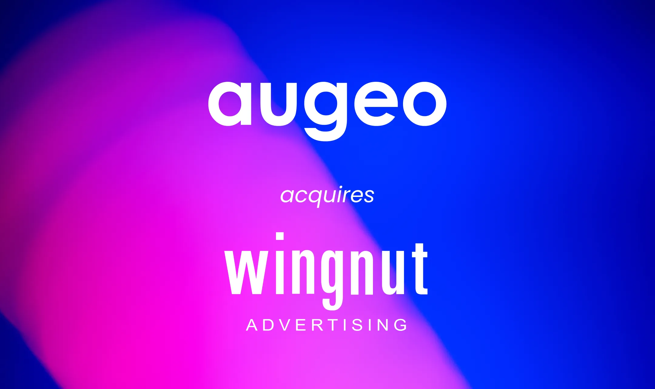 Augeo continues growth with acquisition of Wingnut advertising